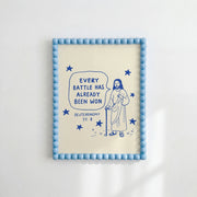 Every Battle Has Already Been Won – Christian Wall Art