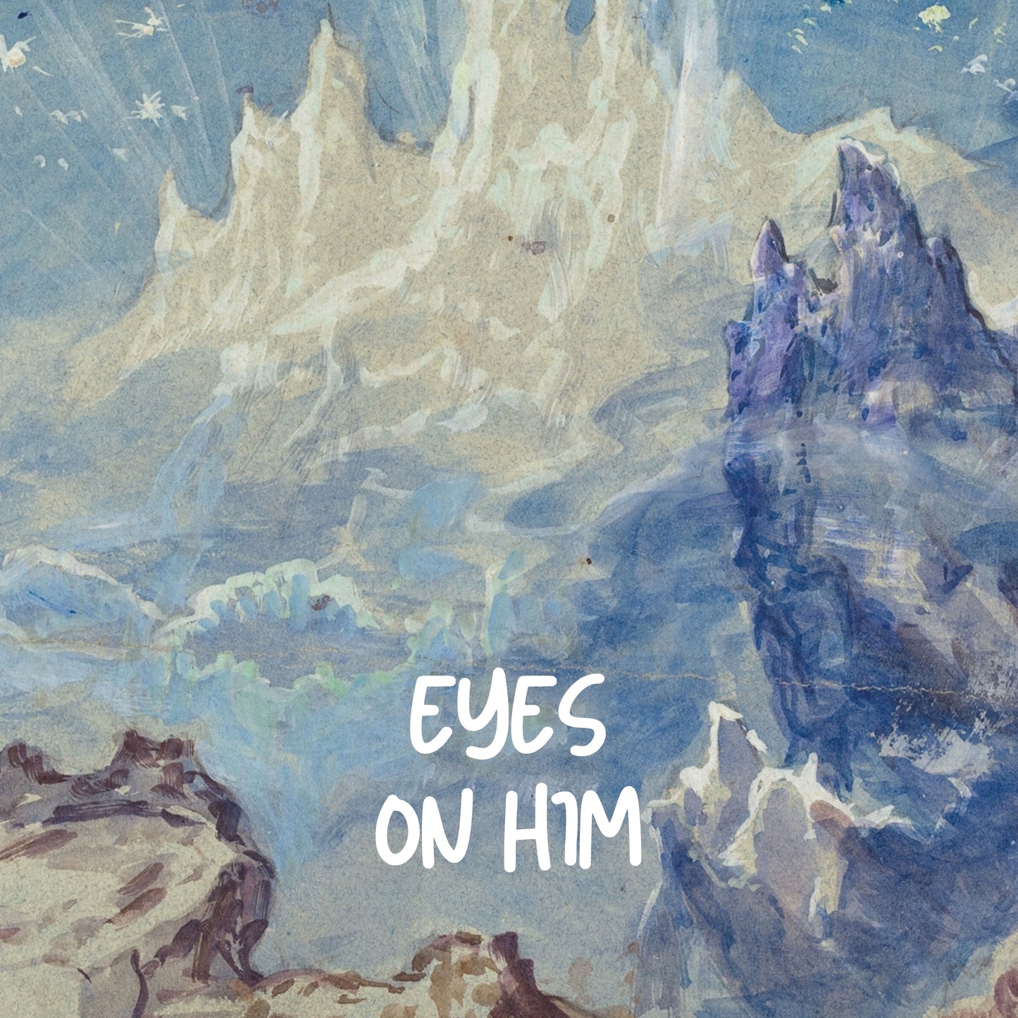 Eyes on Him Christian Wall Art – Faith Mountain Landscape Print