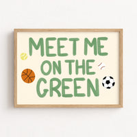 Meet Me On The Green
