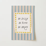 Be Silly Be Kind Be Brave – Wandkunst fürs Baby- und Kinderzimmer