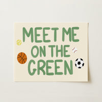 Meet Me On The Green