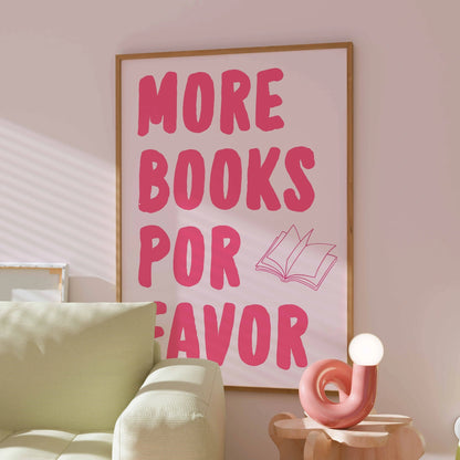 More Books Por Favor  – Pink Bookish Print