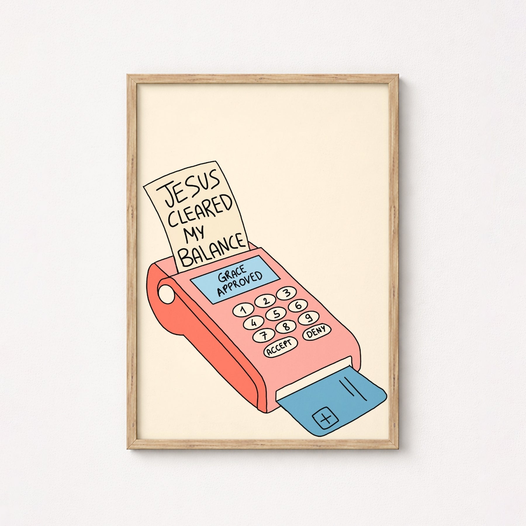 Jesus Cleared My Balance Wall Art – Funny Christian Print