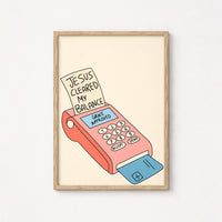 Jesus Cleared My Balance Wall Art – Funny Christian Print