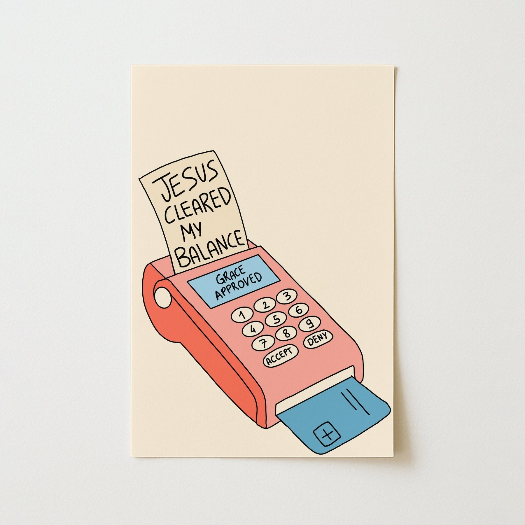 Jesus Cleared My Balance Wall Art – Funny Christian Print