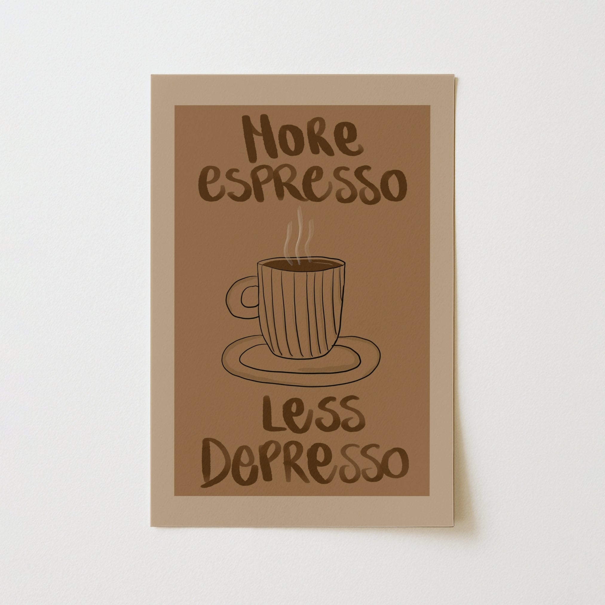 Funny Coffee Wall Art – More Espresso Less Depresso Quote Print