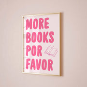 More Books Por Favor – Bookish Wall Art