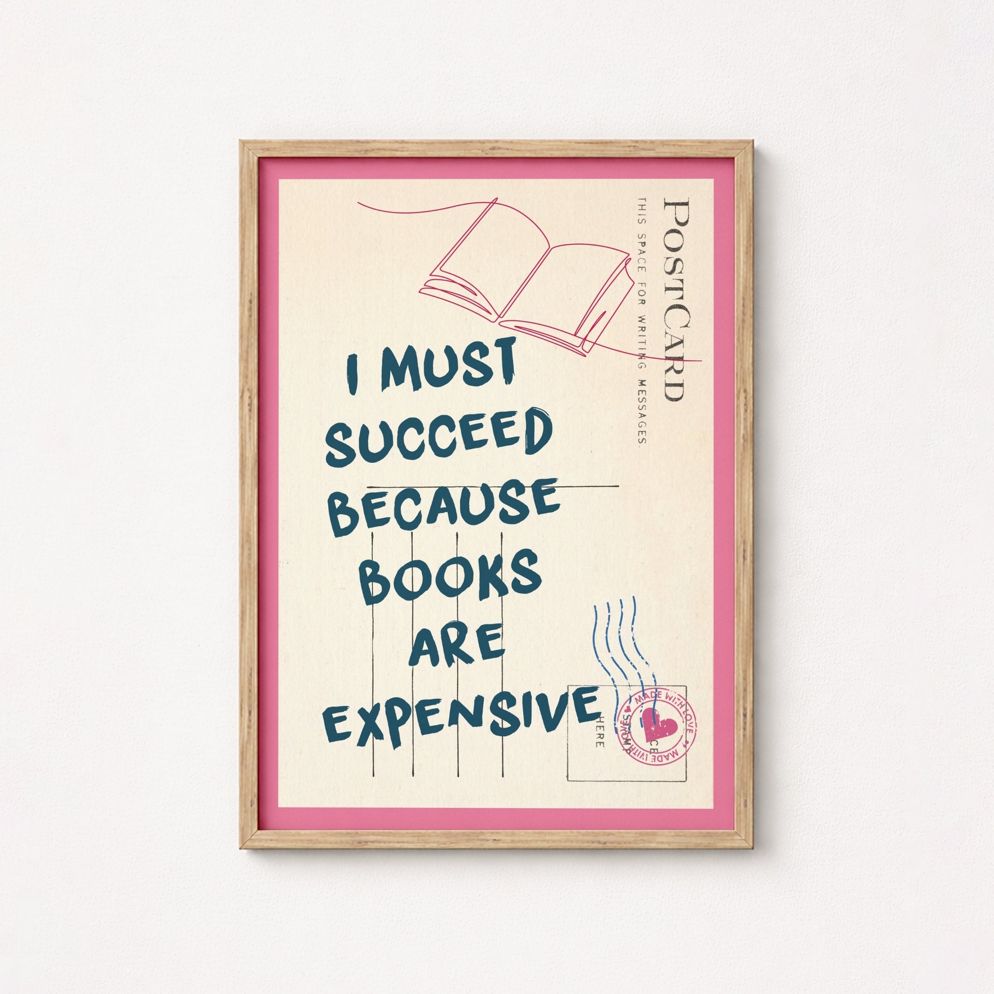 Books Are Expensive Print – Funny Motivational Wall Art