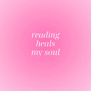Reading Heals My Soul – Bookish Wall Art
