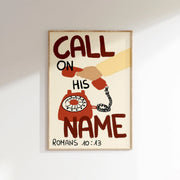 Call On His Name – Christian Wall Art