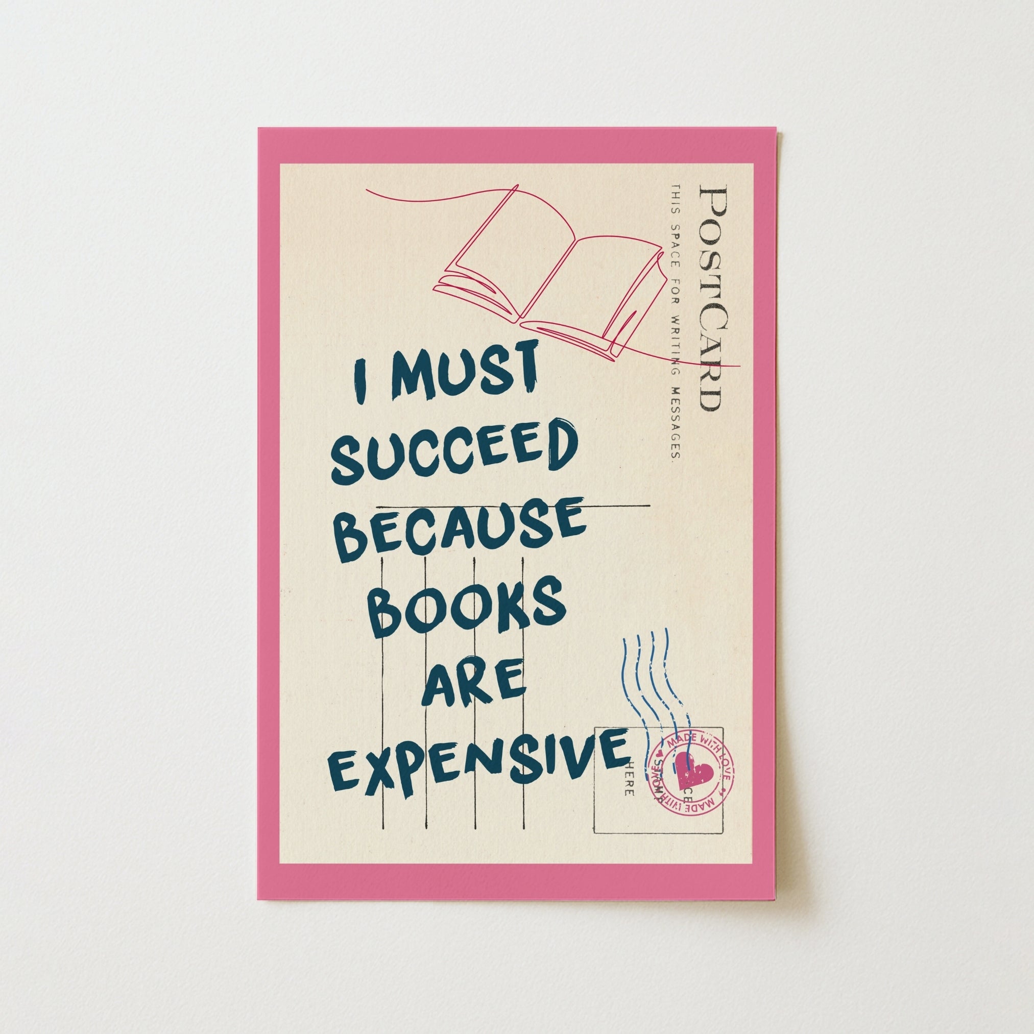 Books Are Expensive Print – Funny Motivational Wall Art