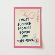 Books Are Expensive – Bookish Wall Art