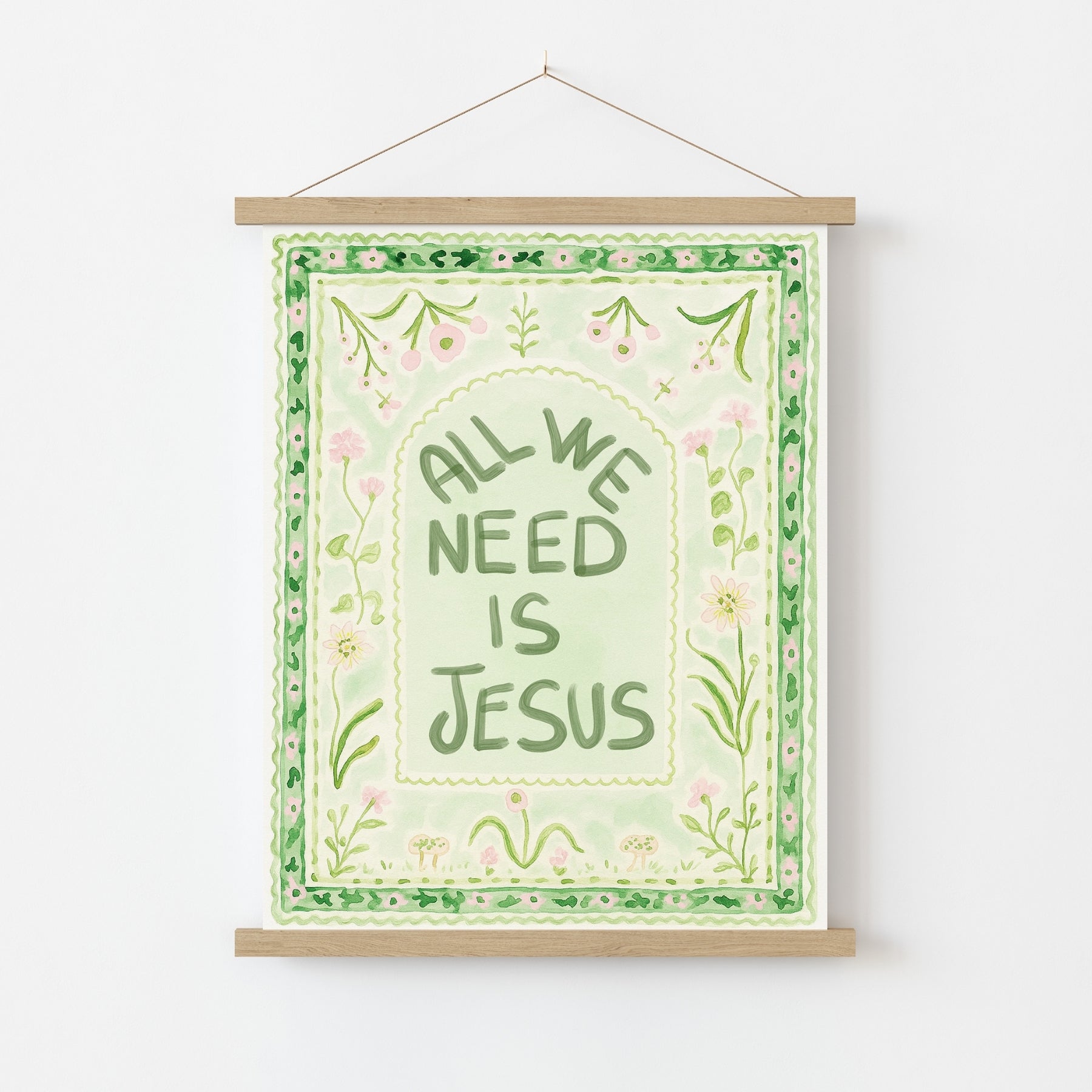 All We Need Is Jesus Print – Green Floral Faith Print