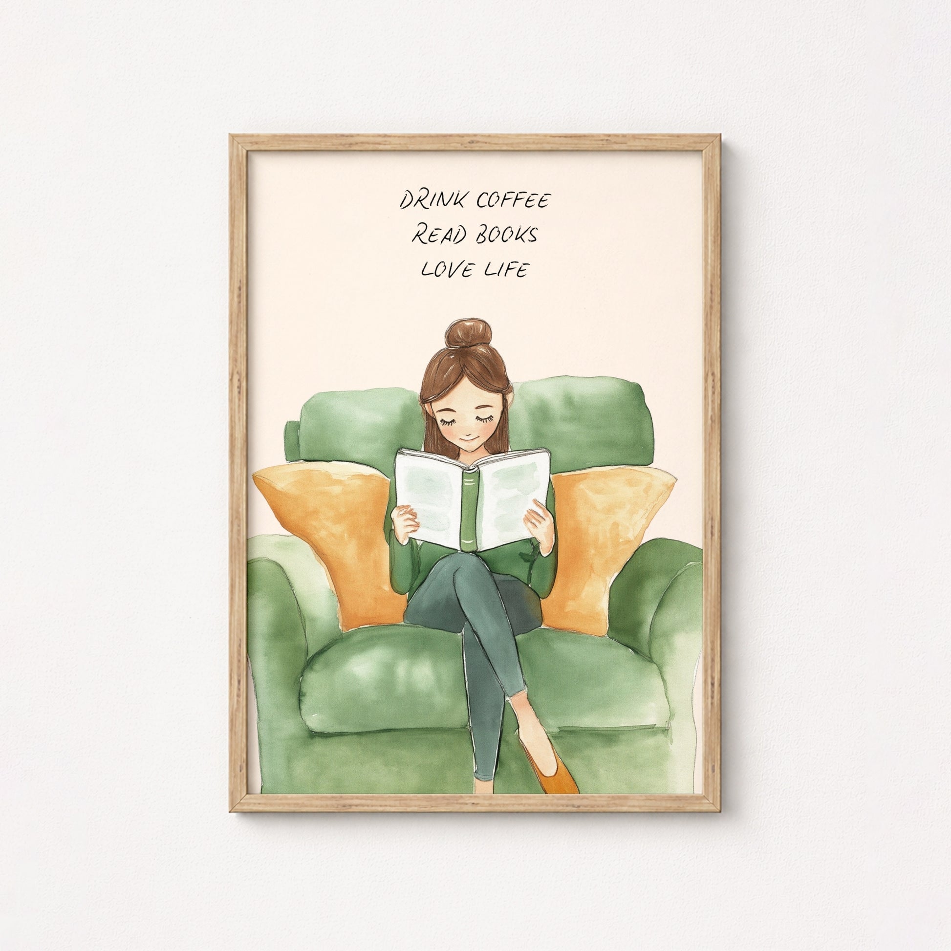 Drink Coffee Read Books Love Life – Cozy Reading Quote Print