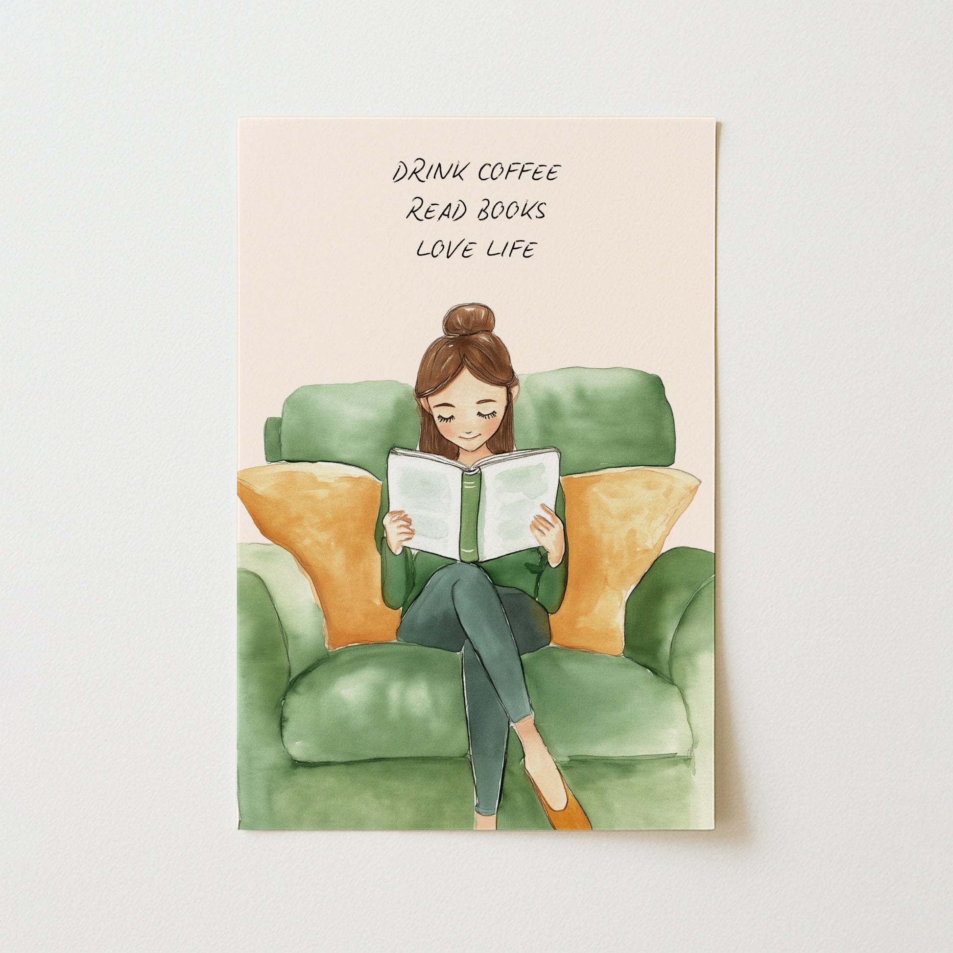 Drink Coffee Read Books Love Life – Cozy Reading Quote Print