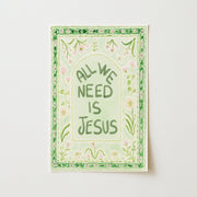All We Need Is Jesus - Poster cristiano