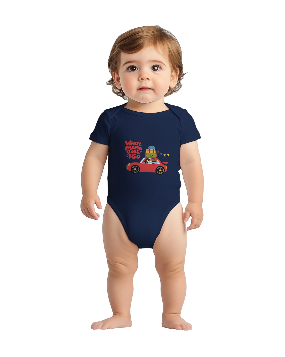 Where Mama Goes, I Go – Baby Short Sleeve Bodysuit